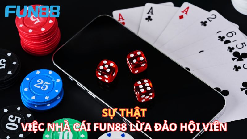 fun88 lừa đảo